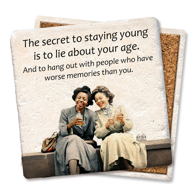 The Secret to Staying Young Coaster