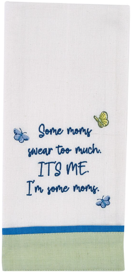 Some Moms Swear Dishtowel