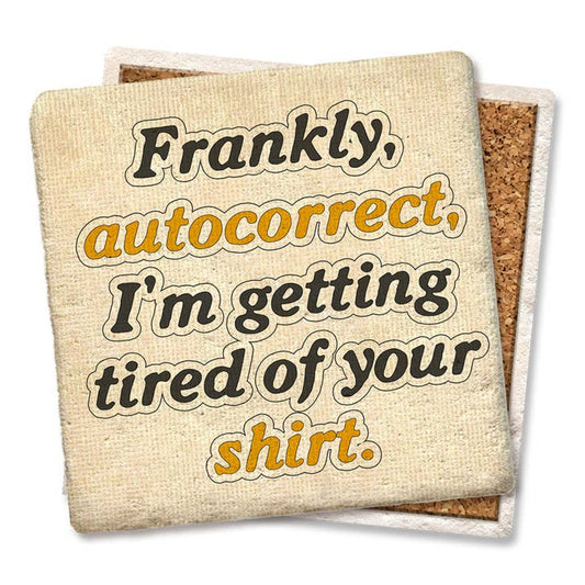 Frankly, Autocorrect Coaster