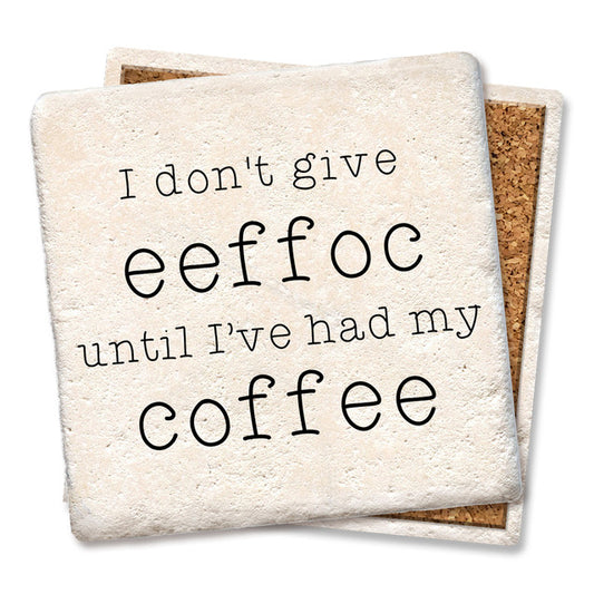 I Don't Eeffoc Coaster