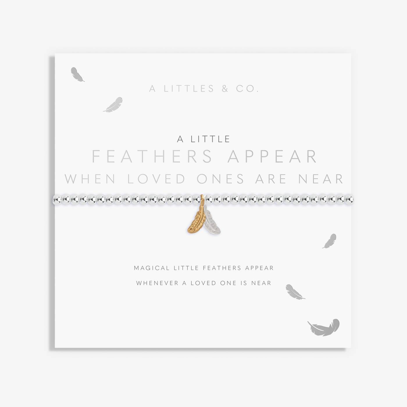 A Little "Feathers Appear When Loved Ones Are Near" Bracelet