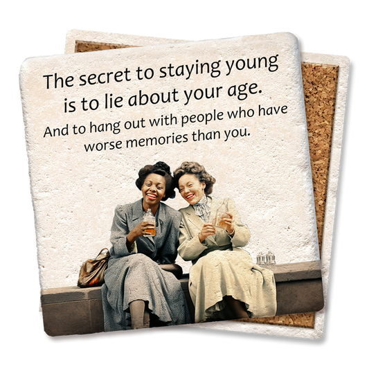 The Secret to Staying Young Coaster